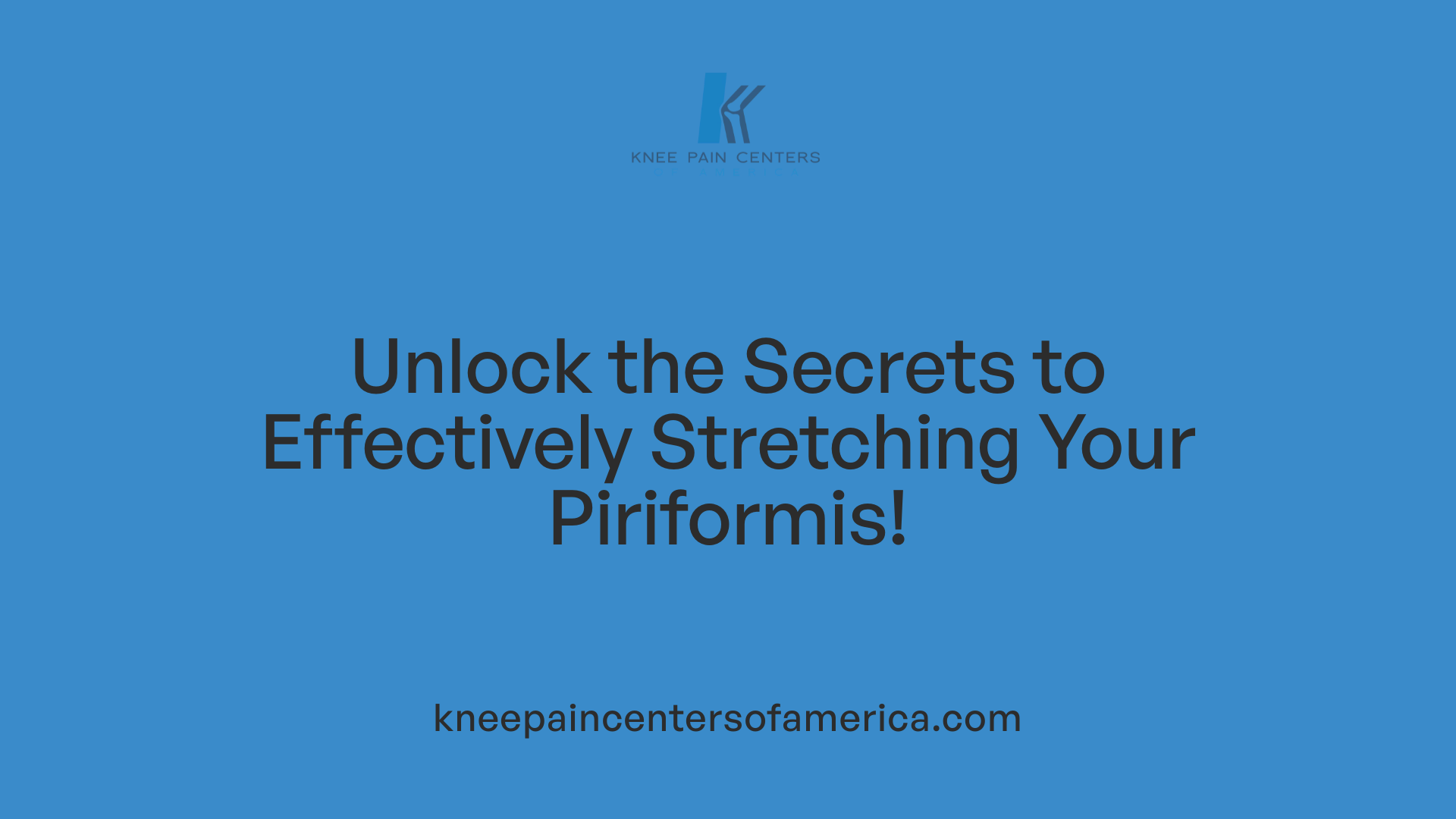 Unlock the Secrets to Effectively Stretching Your Piriformis!
