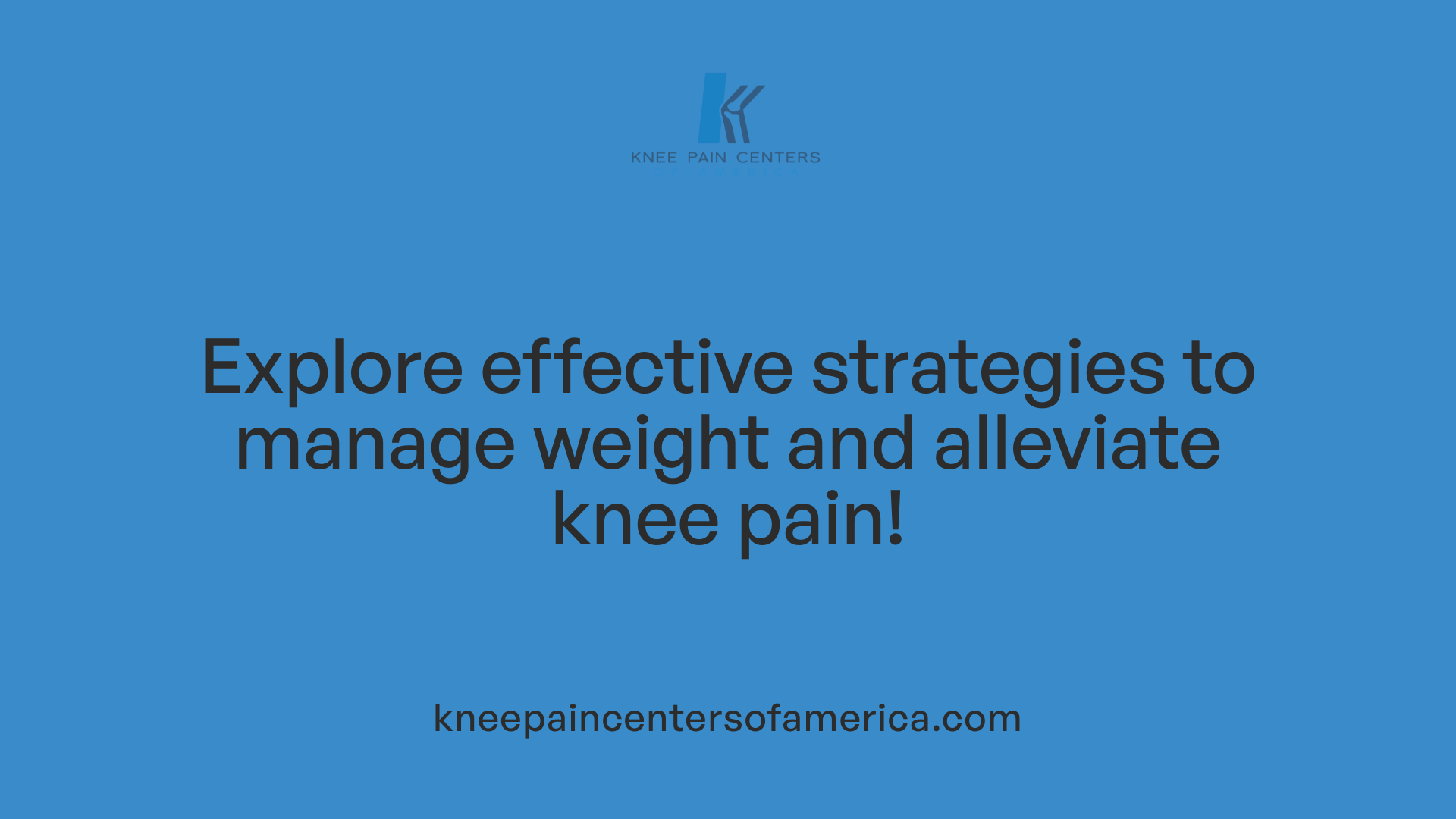 Explore effective strategies to manage weight and alleviate knee pain!