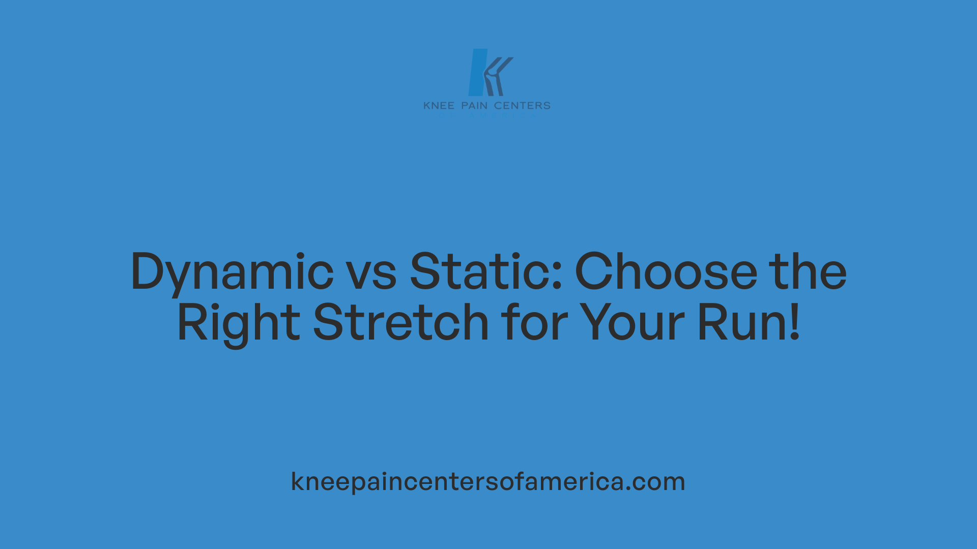 Dynamic vs Static: Choose the Right Stretch for Your Run!
