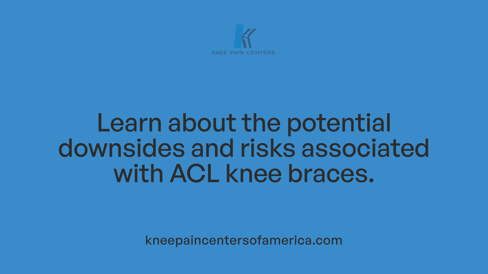 Learn about the potential downsides and risks associated with ACL knee braces.
