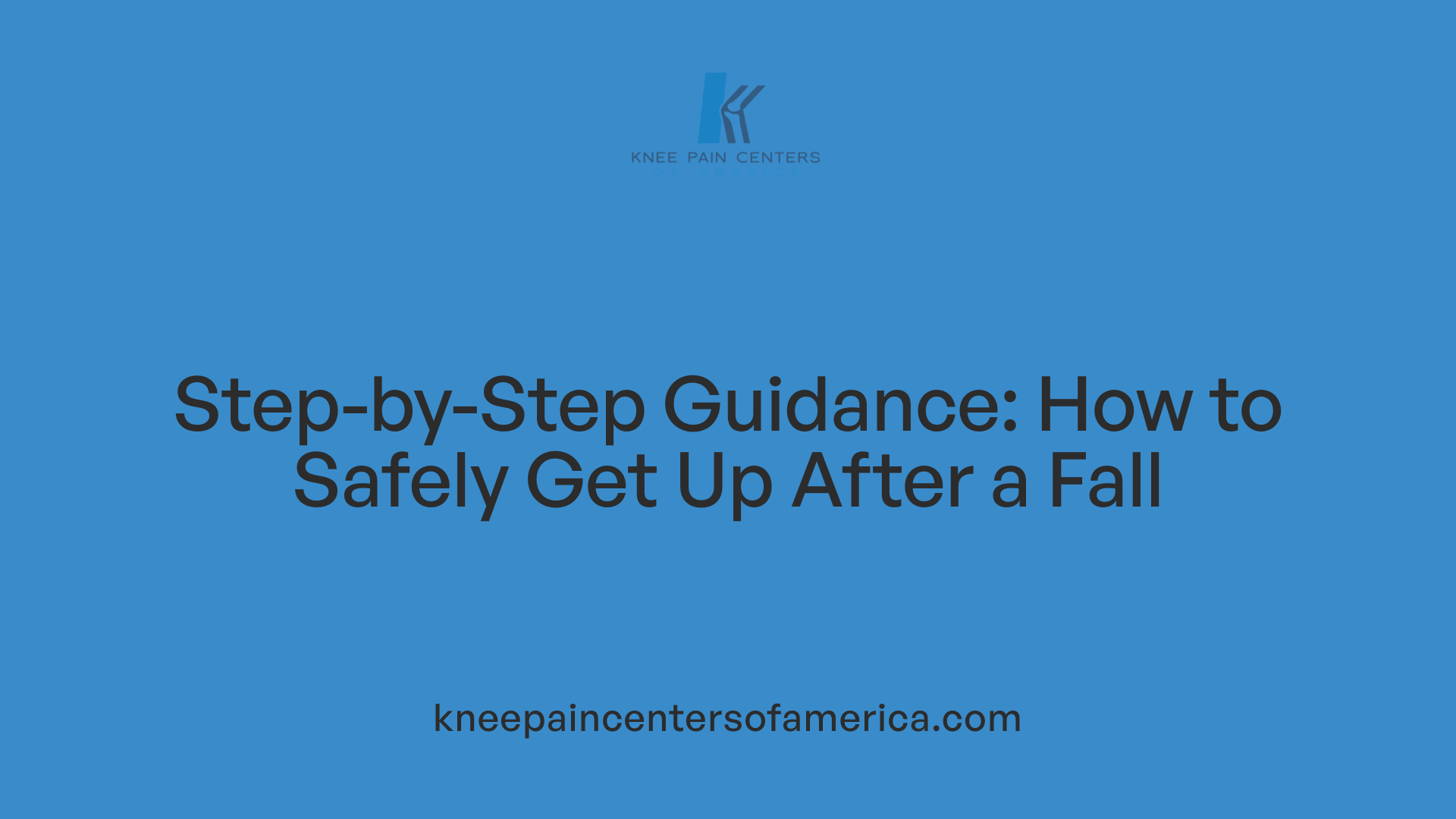 Step-by-Step Guidance: How to Safely Get Up After a Fall
