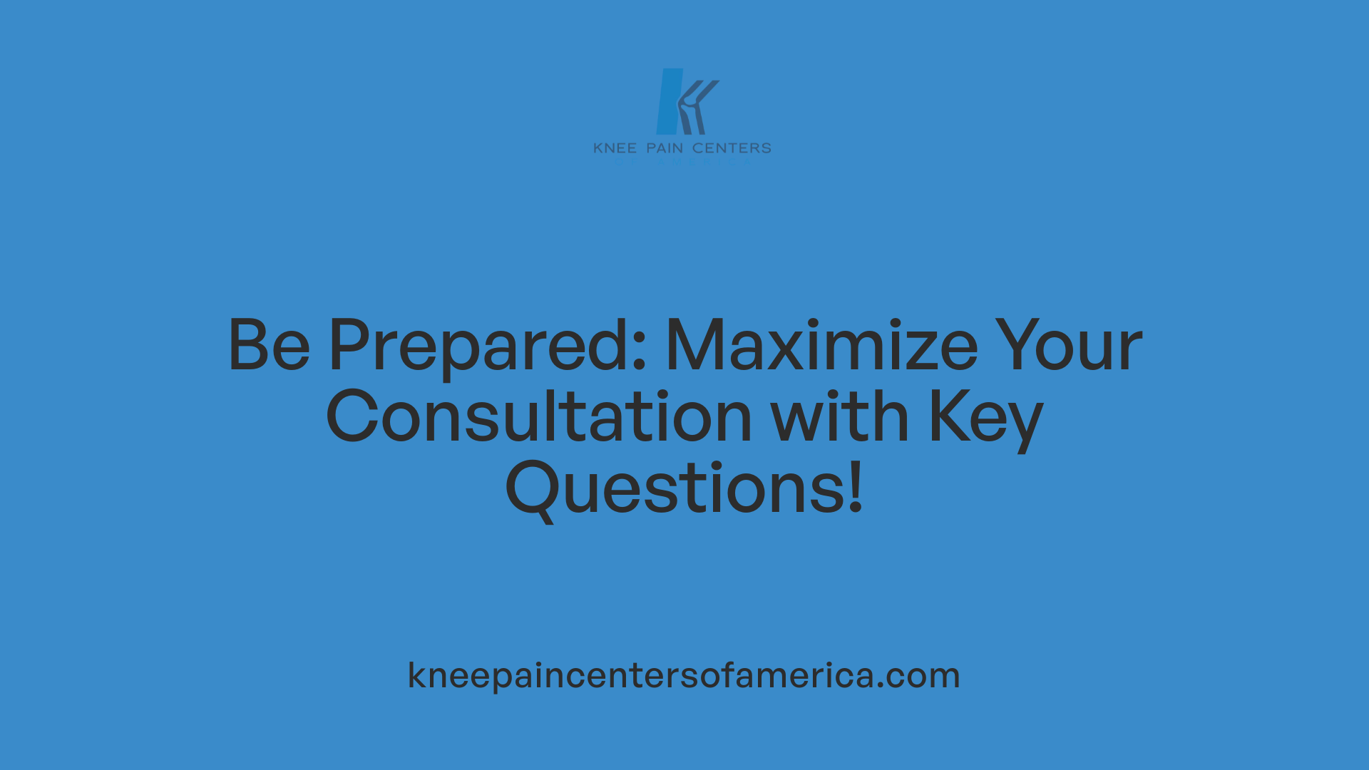 Be Prepared: Maximize Your Consultation with Key Questions!