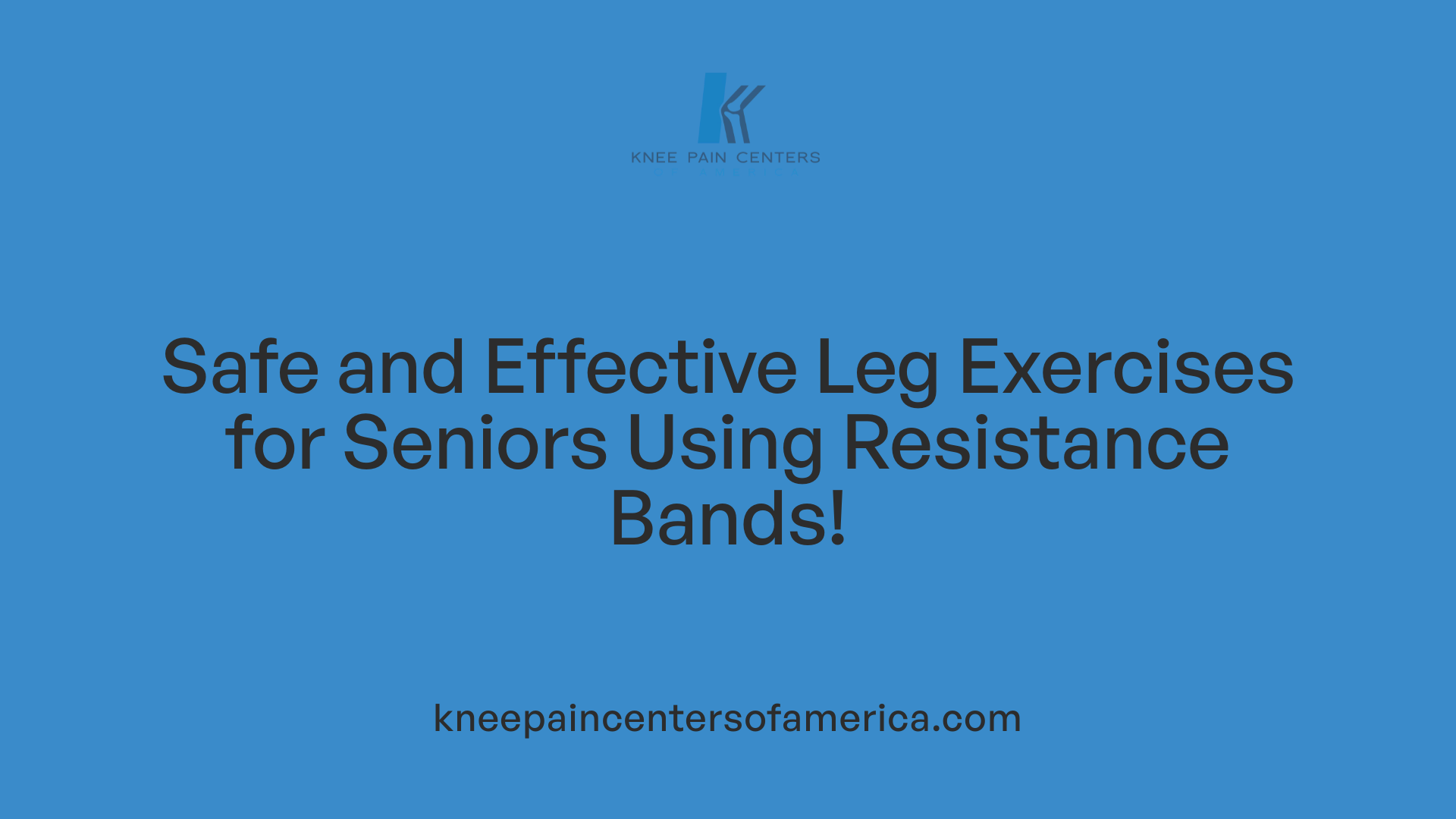 Safe and Effective Leg Exercises for Seniors Using Resistance Bands!